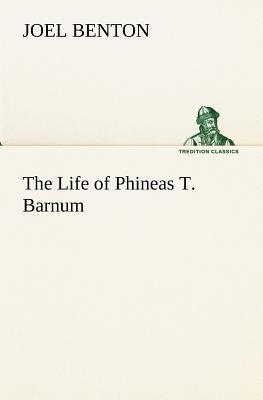 The Life of Phineas T. Barnum magazine reviews
