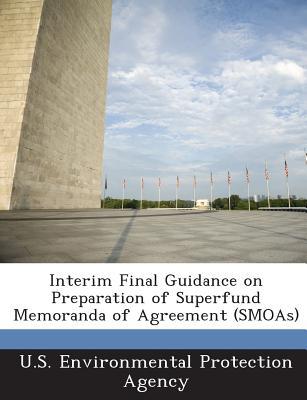 Interim Final Guidance on Preparation of Superfund Memoranda of Agreement magazine reviews