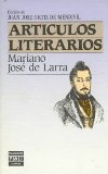 Articulos Literarios (Literary Articles) book written by Mariano J. Larra