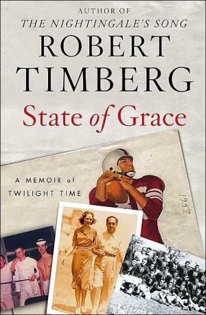 State of Grace: A Memoir of Twilight Time book written by Robert Timberg