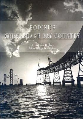 Bodine's Chesapeake Bay Country book written by A. Aubrey Bodine
