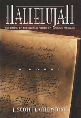 Hallelujah book written by J. Scott Featherstone