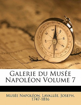 Galerie Du Musee Napoleon Volume 7 magazine reviews