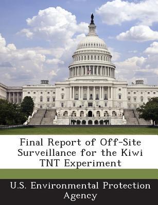 Final Report of Off-Site Surveillance for the Kiwi TNT Experiment magazine reviews