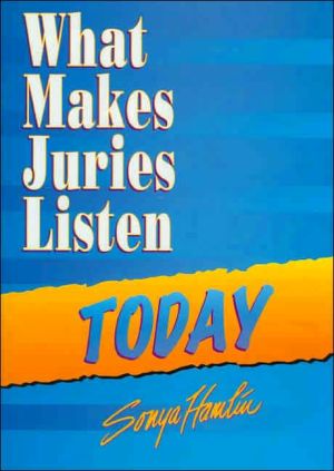 What Makes Juries Listen Today magazine reviews
