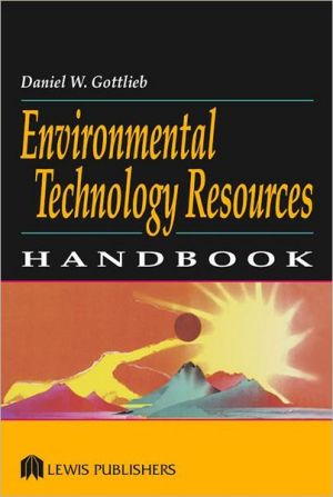 Environmental Technology Resources Handbook book written by Daniel W. Gottlieb