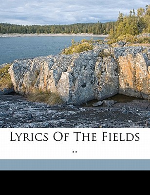 Lyrics of the Fields .. magazine reviews