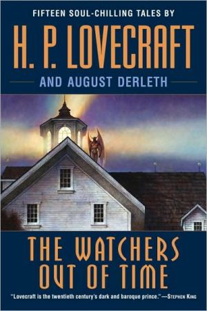 The Watchers Out of Time book written by H. P. Lovecraft
