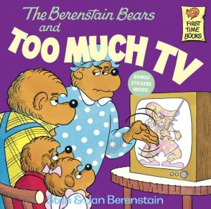 The Berenstain Bears and Too Much TV book written by Stan Berenstain