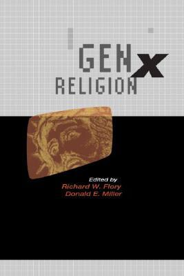GenX Religion book written by Richard W Flory