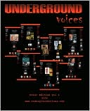 Underground Voices: Print Edition Vol 1 2006 book written by C. Powell