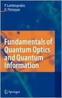 Fundamentals of Quantum Optics and Quantum Information magazine reviews