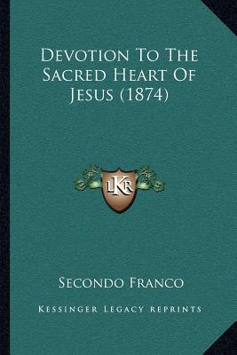 Devotion to the Sacred Heart of Jesus magazine reviews