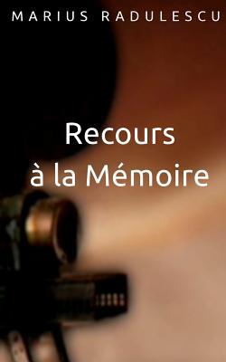Recours a la Memoire magazine reviews