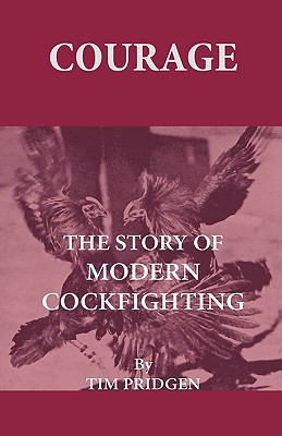 Courage - The Story of Modern Cockfighting magazine reviews
