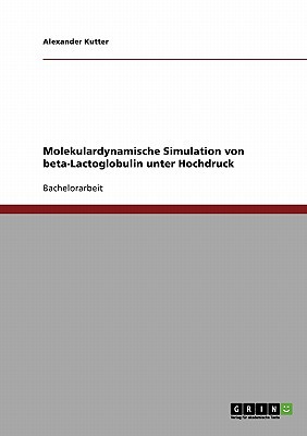 Molekulardynamische Simulation Von Beta-Lactoglobulin Unter Hochdruck magazine reviews