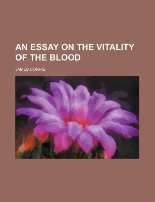 An Essay on the Vitality of the Blood magazine reviews