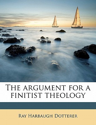 The Argument for a Finitist Theology magazine reviews