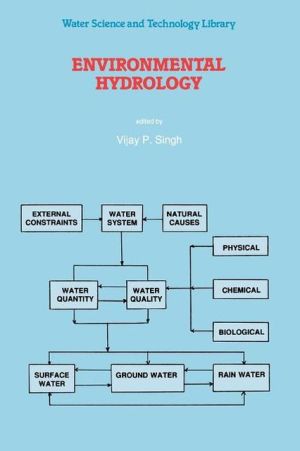 Environmental Hydrology book written by Singh, V. P