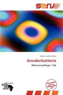Anodenbatterie magazine reviews