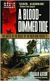A Blood-Dimmed Tide: The Battle of the Bulge by the Men Who Fought It book written by Gerald Astor