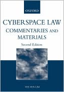 Cyberspace Law: Commentaries and Materials book written by Yee Fen Lim