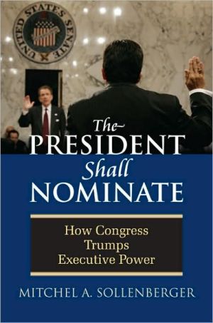 The President Shall Nominate magazine reviews