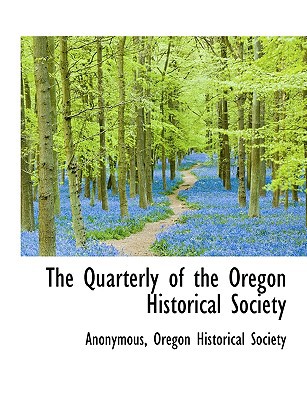 The Quarterly of the Oregon Historical Society magazine reviews