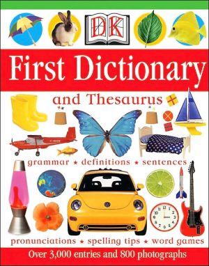 DK First Dictionary and Thesaurus book written by Anne Millard