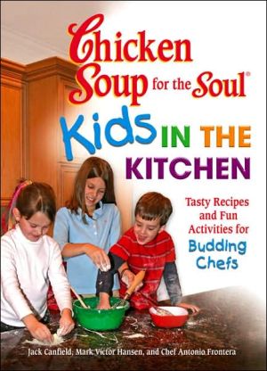 Chicken Soup for the Soul Kids in the Kitchen magazine reviews