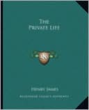 The Private Life book written by Henry James