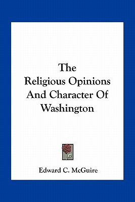 The Religious Opinions and Character of Washington magazine reviews