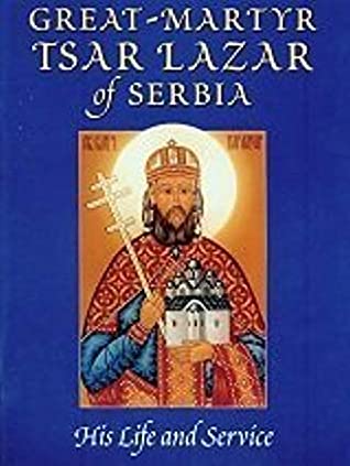 Great-Martyr Tsar Lazar of Serbia magazine reviews
