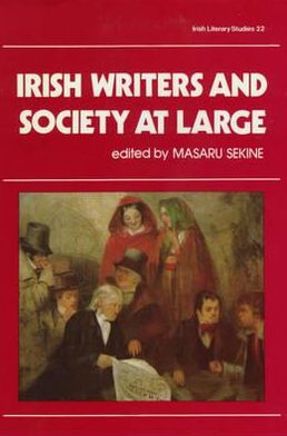 Irish writers and society at large book written by Masaru Sekine