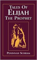 Tales Of Elijah The Prophet magazine reviews