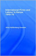 International Firms and Labour in Kenya magazine reviews