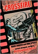 Crossfire, Volume 1: Hollywood Hero book written by Dan Spiegle