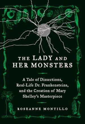 The Lady and Her Monsters: A Tale of Dissections, Real-Life Dr magazine reviews