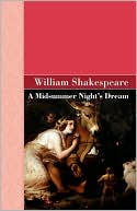 A Midsummer Night's Dream book written by William Shakespeare