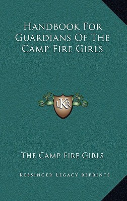Handbook for Guardians of the Camp Fire Girls magazine reviews
