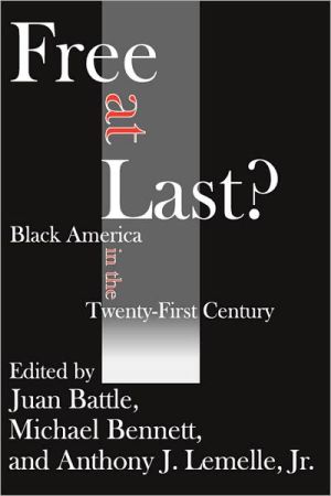 Free At Last? book written by Juan Battle