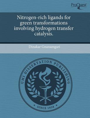 Nitrogen-Rich Ligands for Green Transformations Involving Hydrogen Transfer Catalysis. magazine reviews