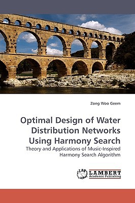 Optimal Design of Water Distribution Networks Using Harmony Search magazine reviews