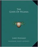 The Gods Of Pegana book written by Lord Dunsany