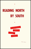 Reading north by south book written by south: on Latin American literature, culture, and politics