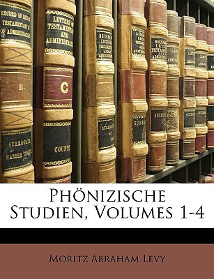 Phnizische Studien, Volumes 1-4 magazine reviews