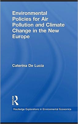 Environmental Policies for Air Pollution and Climate Change in the New Europe magazine reviews