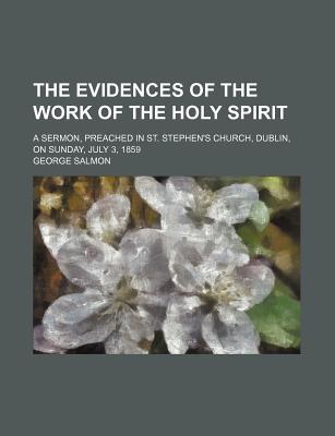 The Evidences of the Work of the Holy Spirit magazine reviews