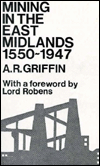 Mining in the East Midlands 1550-1947 magazine reviews