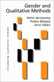 Gender and Qualitative Methods book written by Helmi Jarviluoma-Makela